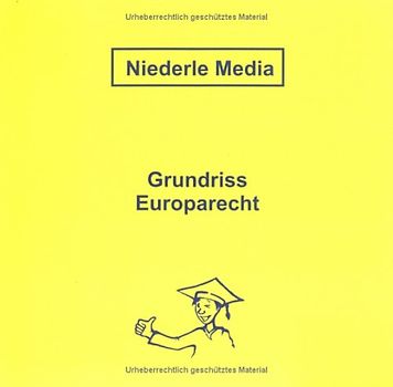 Grundriss Europarecht