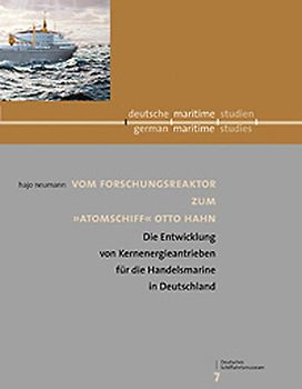 Vom Forschungsreaktor zum "Atomschiff" OTTO HAHN