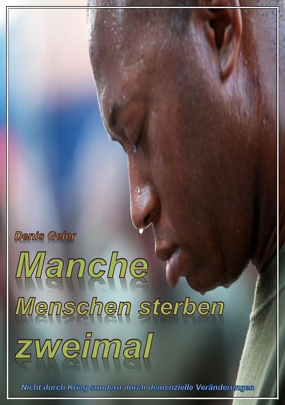 Manche Menschen sterben zweimal