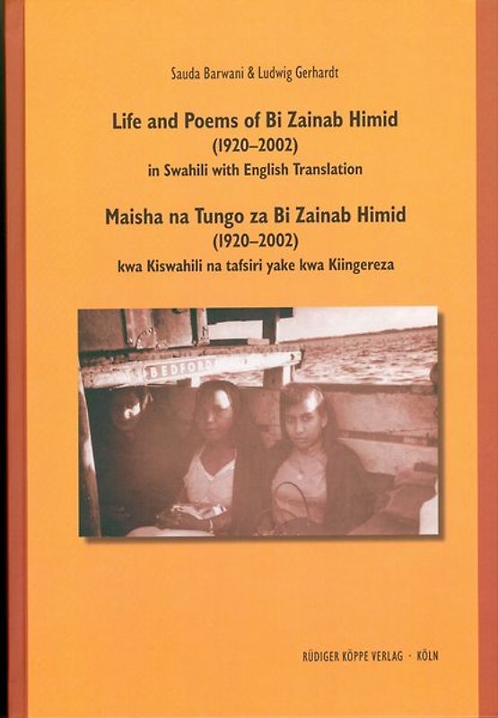 Life and Poems of Bi Zainab Himid (1920–2002) – Maisha na Tungo za Bi Zainab Himid (1920-2002)