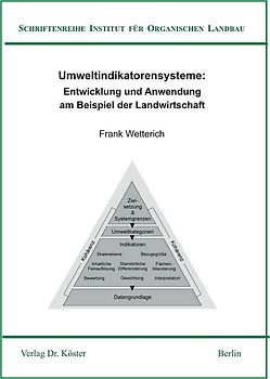 Umweltindikatorensysteme: Entwicklung und Anwendung in der Landwirtschaft