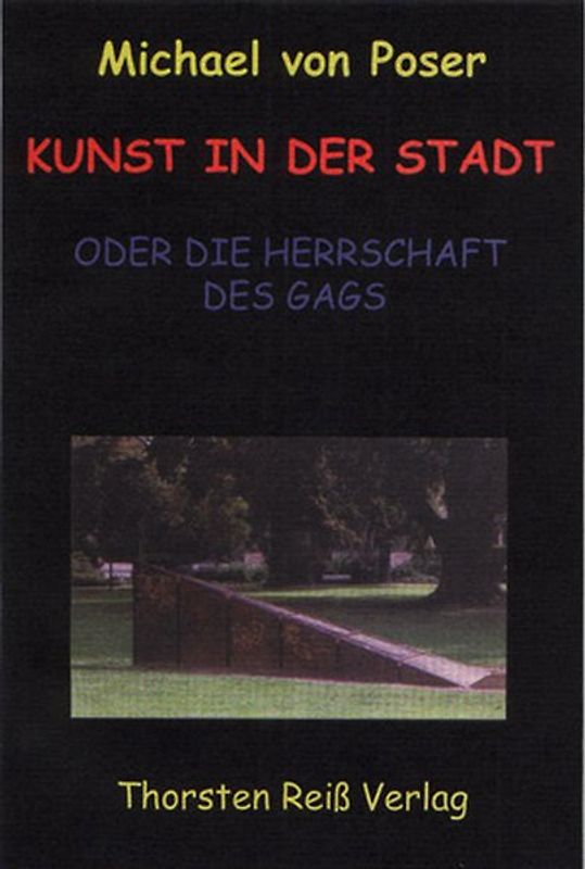 Kunst in der Stadt oder Die Herrschaft des Gags