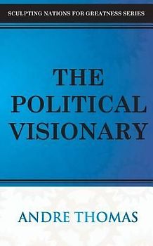 The Political Visionary