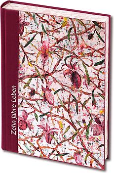 Zehn Jahre Leben – weinrot