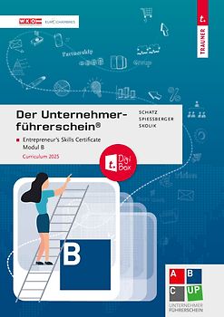 Der Unternehmerführerschein - Entrepreneur's Skills Certificate, Modul B + E-Book