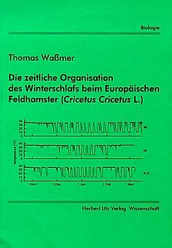 Die zeitliche Organisation des Winterschlafs beim Europäischen Feldhamster (Cricetus cricetus L.)