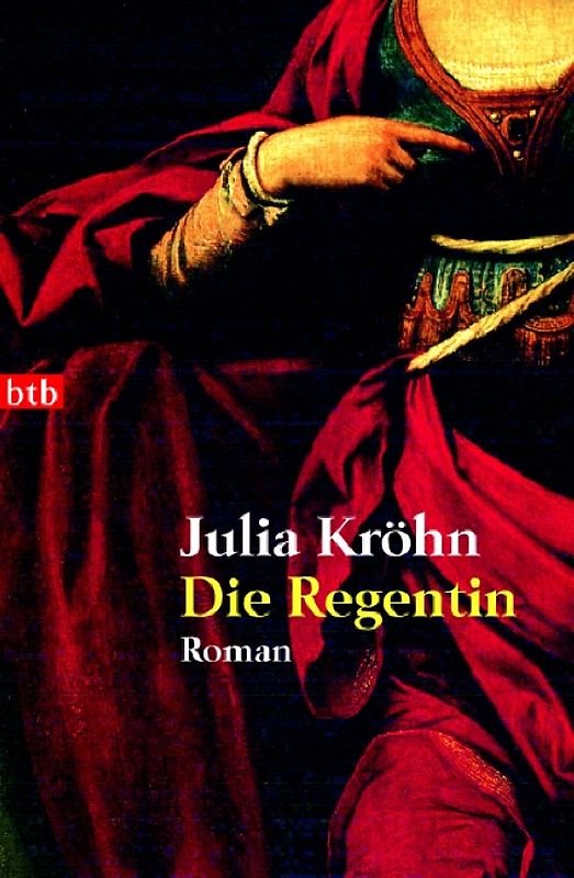 Die Regentin. Roman
