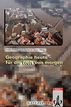 Geographie heute - für die Welt von morgen