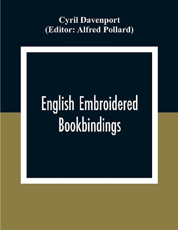 English Embroidered Book Bindings