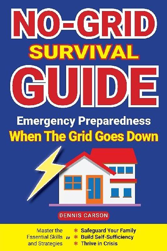 No-Grid Survival Guide