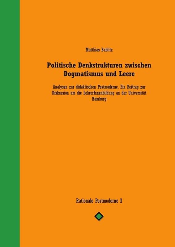 Politische Denkstrukturen zwischen Dogmatismus und Leere
