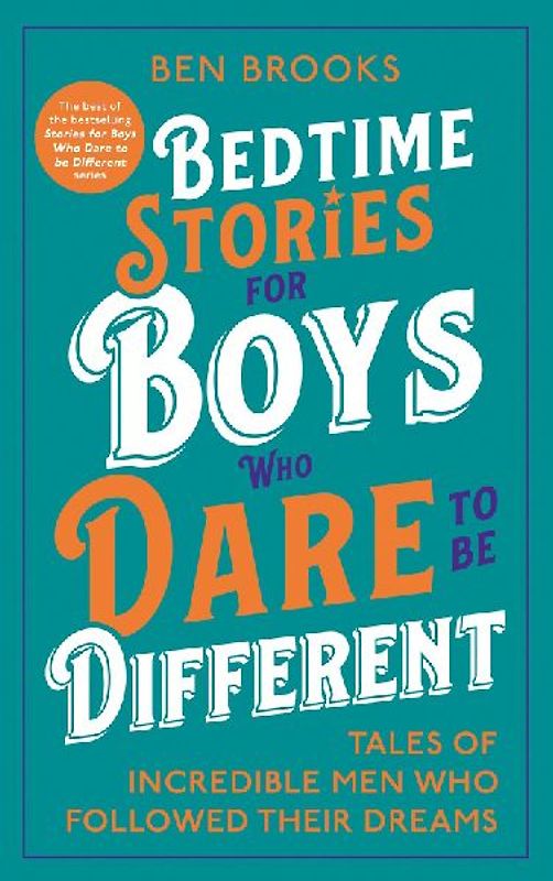 Bedtime Stories for Boys Who Dare to be Different