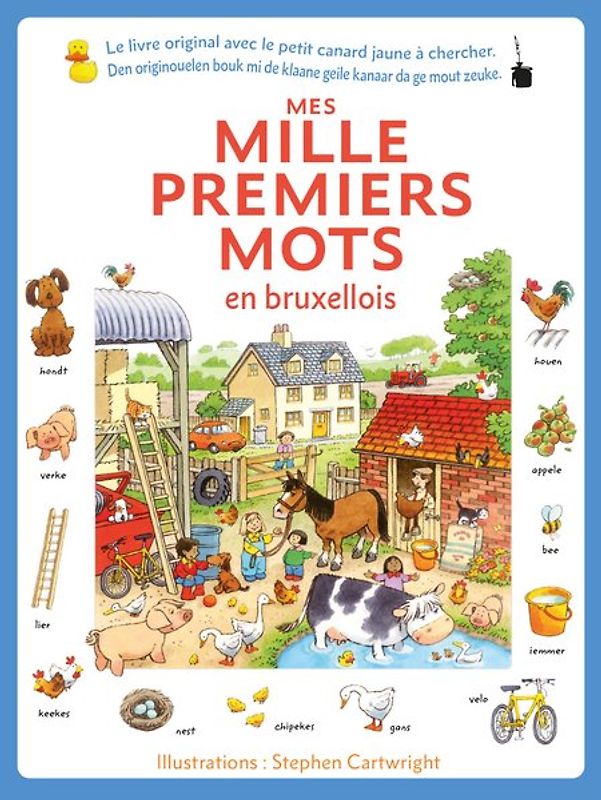 Mes mille premiers mots en bruxellois. (Meine ersten Tausend Wörter "bruxellois")