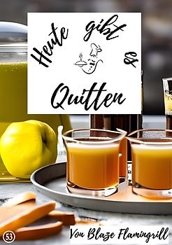 Heute gibt es / Heute gibt es - Quitten