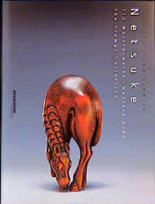 Netsuke. The Trumpf Collection / Netsuke