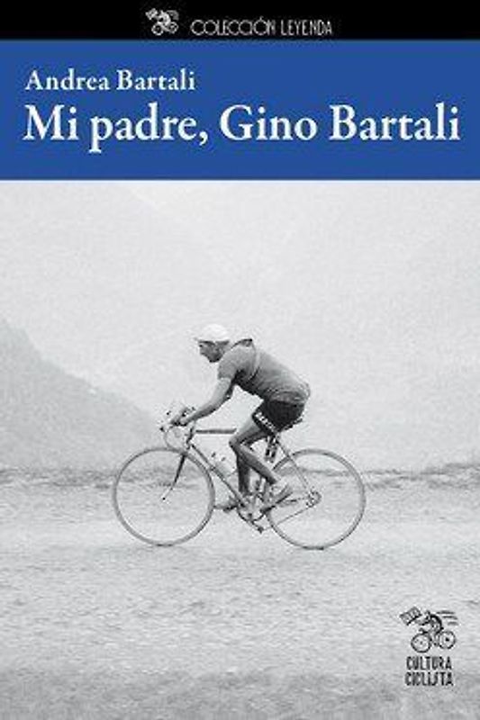 Mi padre, Gino Bartali