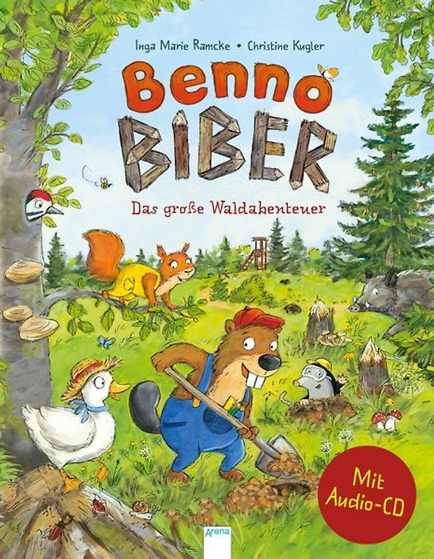Benno Biber. Das große Waldabenteuer