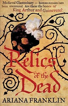 Relics of the Dead (Mistress of the Art of Death 3)