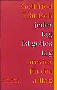 jeder tag ist gottes tag