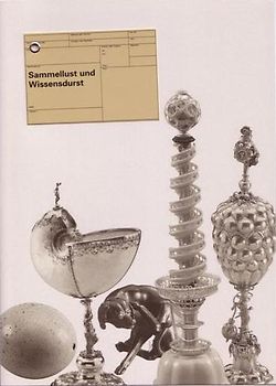 Sammellust und Wissensdurst