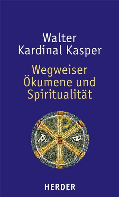 Wegweiser Ökumene und Spiritualität