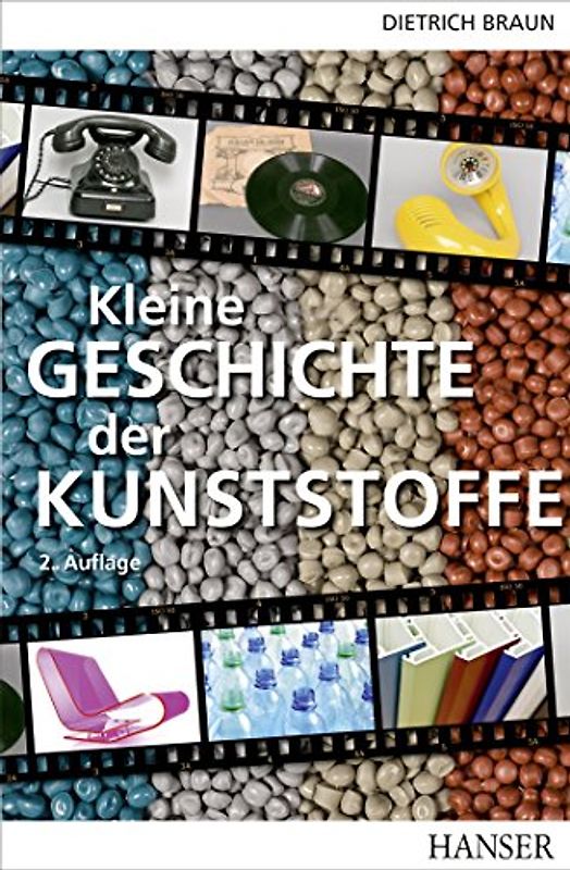 Kleine Geschichte der Kunststoffe