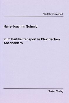 Zum Partikeltransport in Elektrischen Abscheidern