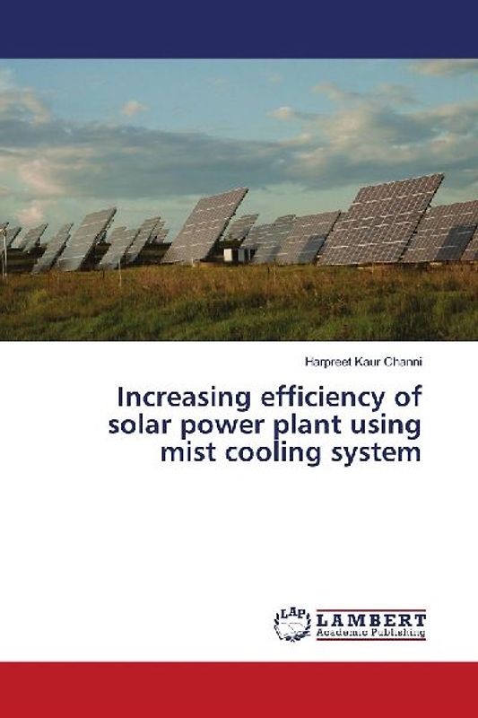 Increasing efficiency of solar power plant using mist cooling system