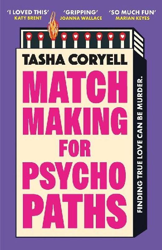 Matchmaking for Psychopaths