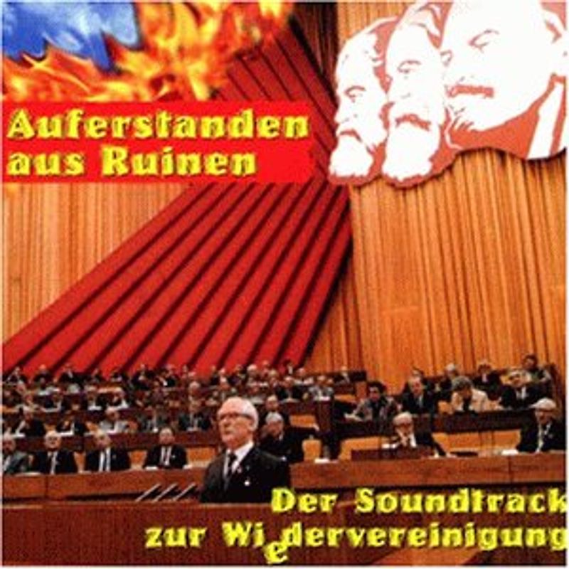 Various - Auferstanden aus Ruinen - Der Soundtrack zur Wiedervereinigung