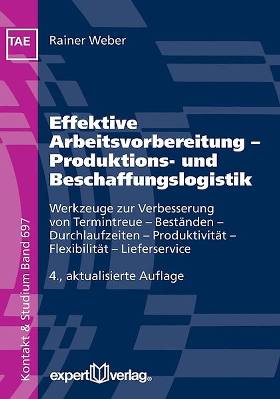 Effektive Arbeitsvorbereitung – Produktions- und Beschaffungslogistik