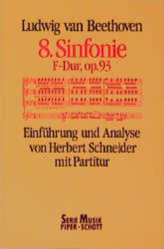 8. Sinfonie F-Dur, op. 93. Einführung und Analyse mit Partitur