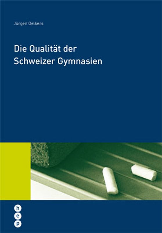 Die Qualität der Schweizer Gymnasien