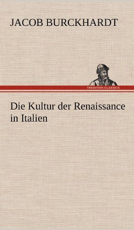 Die Kultur der Renaissance in Italien