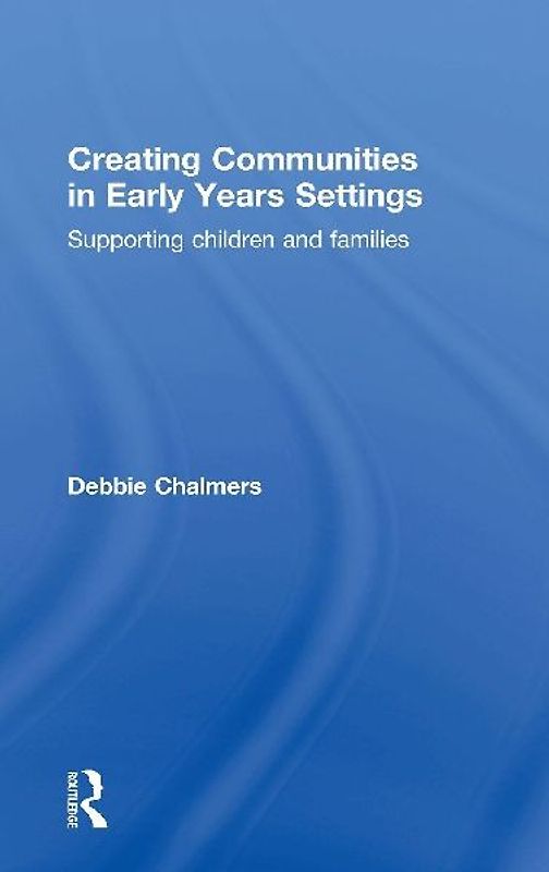 Creating Communities in Early Years Settings