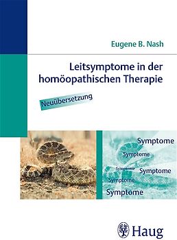 Leitsymptome in der homöopathischen Therapie. Neuübersetzung