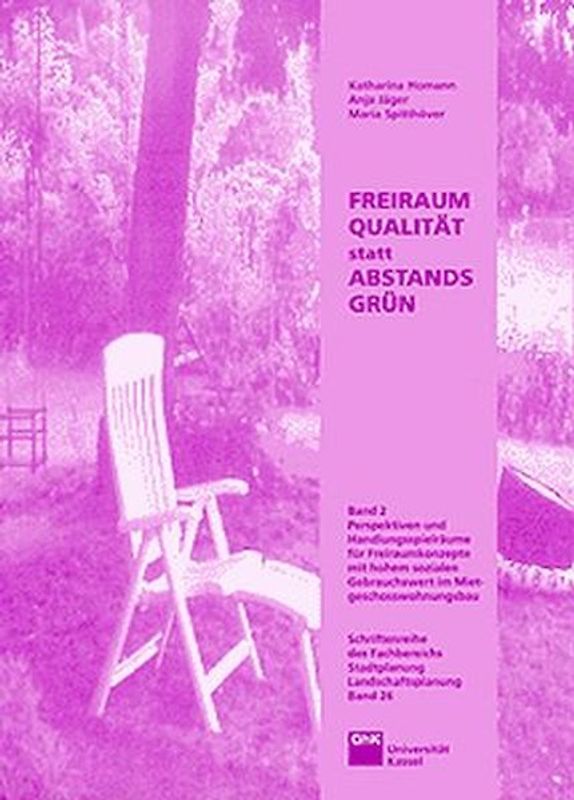 Freiraumqualität statt Abstandsgrün