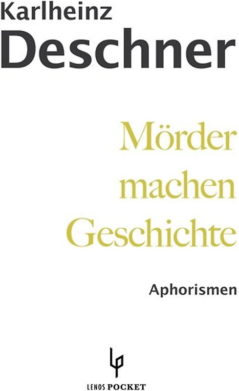 Mörder machen Geschichte