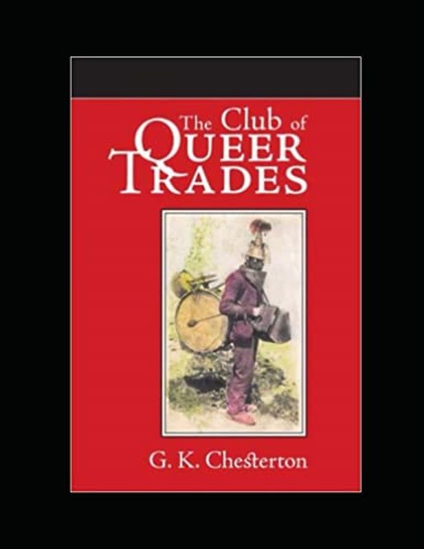 The Club of Queer Trades Illustrated