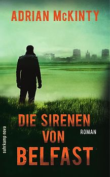 Die Sirenen von Belfast. Roman