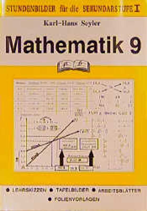 Mathematik. Stundenbilder für die Unterrichtspraxis / 9. Jahrgangsstufe