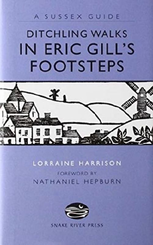 Ditchling Walks - In Eric Gill's Footsteps