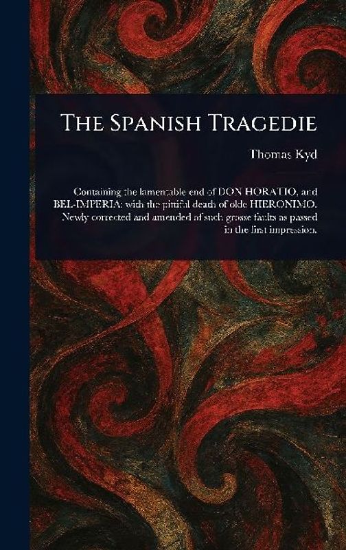 The Spanish Tragedie