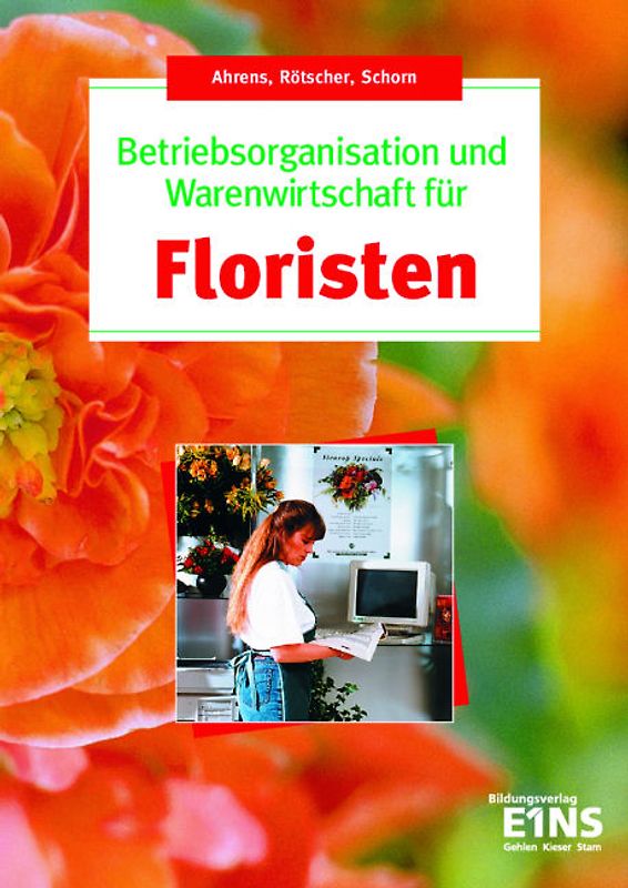 Betriebsorganisation und Warenwirtschaft für Floristen