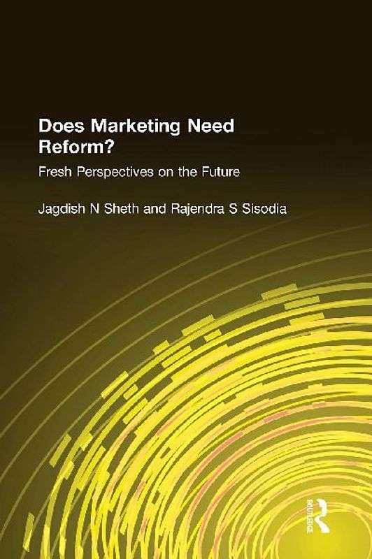 Does Marketing Need Reform?