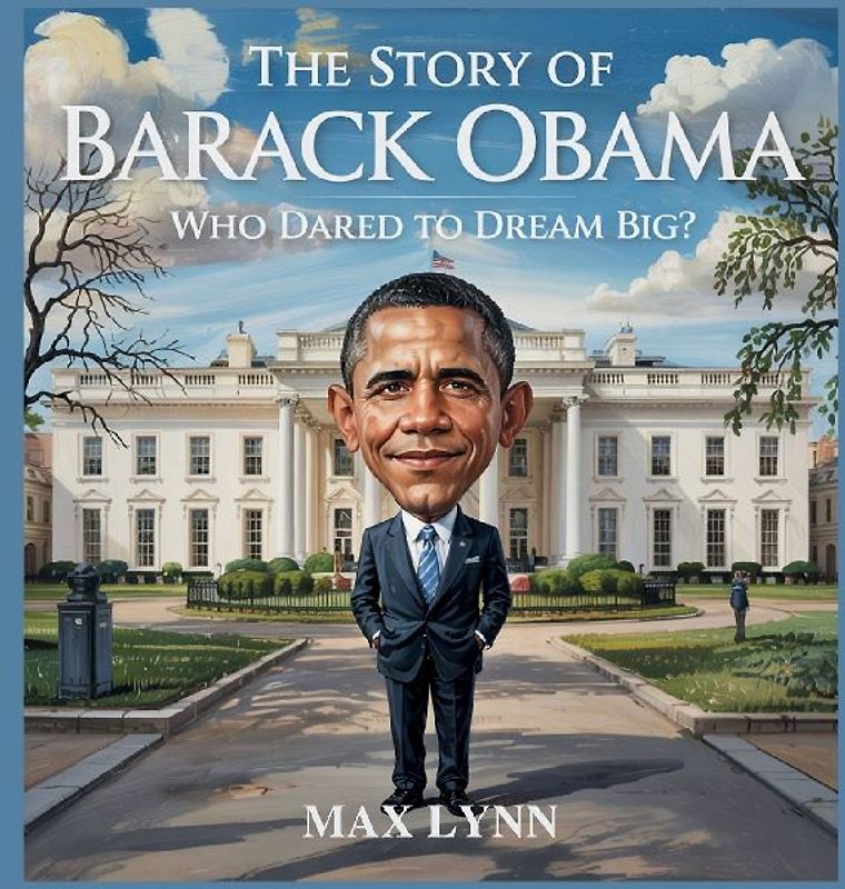The Story of Barack Obama