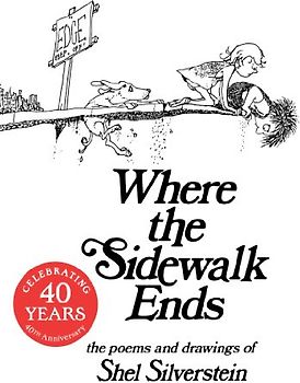 Where the Sidewalk Ends: Poems and Drawings - Shel Silverstein