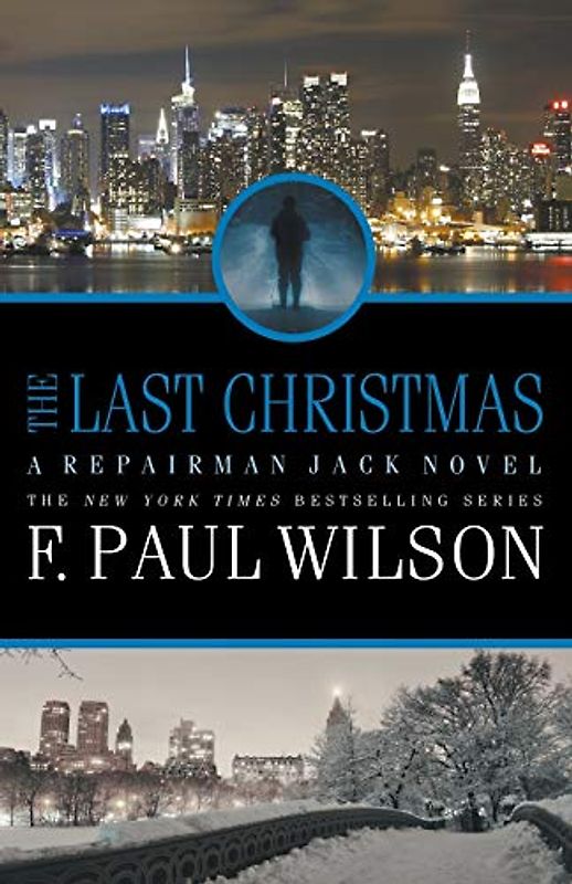 The Last Christmas: A Repairman Jack Novel (Repairman Jack Series, Band 16)