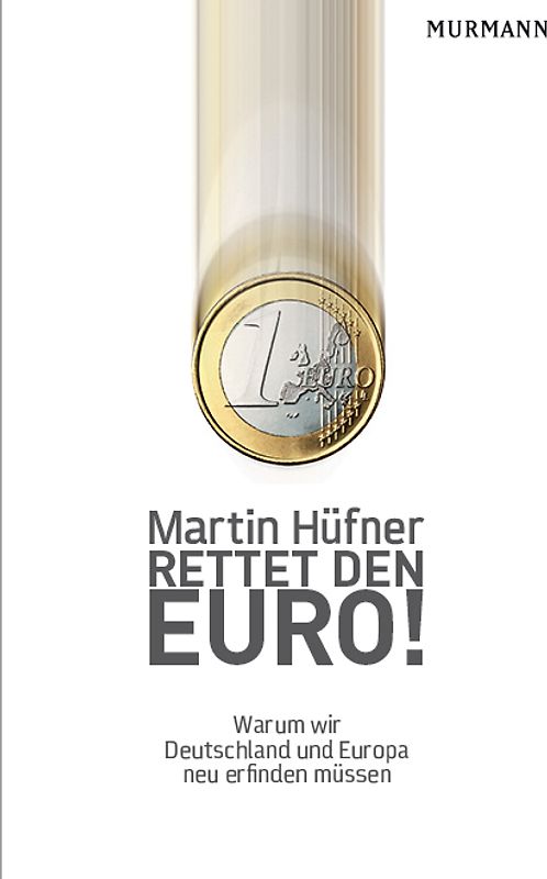Rettet den Euro!