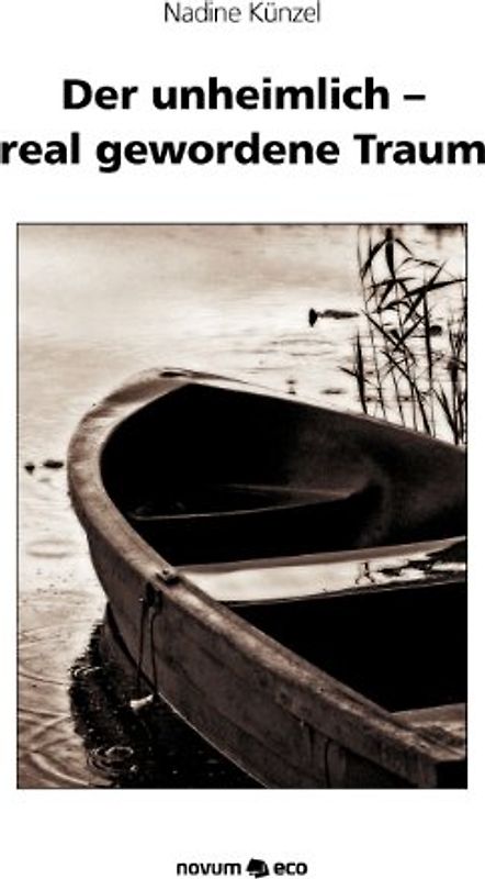 Der unheimlich - real gewordene Traum
